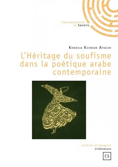 L'héritage du soufisme dans la poétique arabe contemporaine
