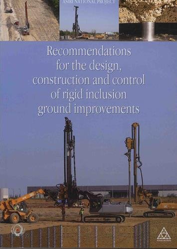 Recommendations for the design, construction and control of rigid inclusion ground improvements