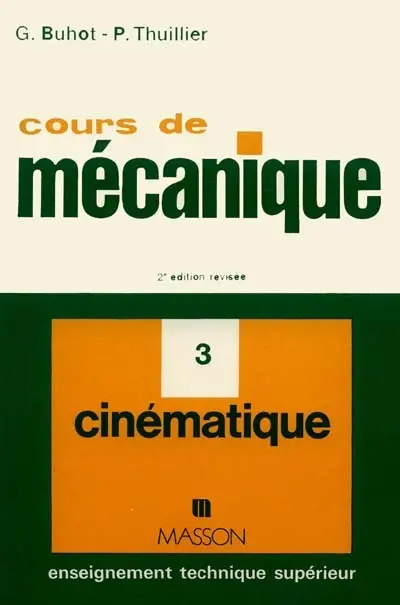 Cours de Mécanique. Vol. 3. Cinématique