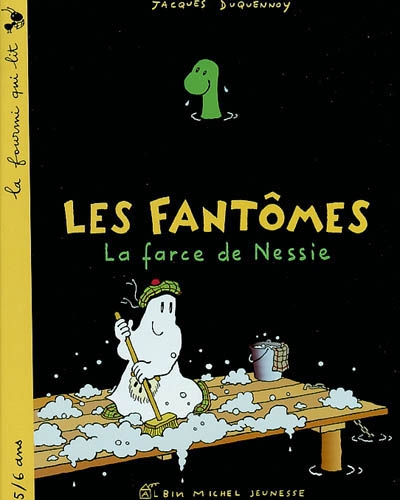 La farce de Nessie : les fantômes