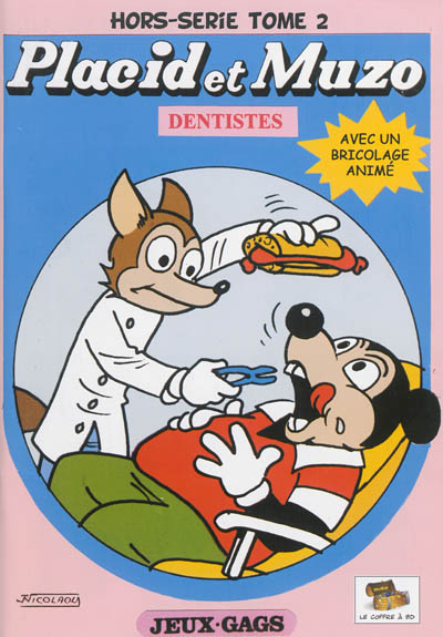 Placid et Muzo : hors-série. Vol. 2. Dentistes