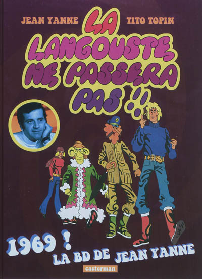La langouste ne passera pas !! : 1969 ! la bd de Jean Yanne