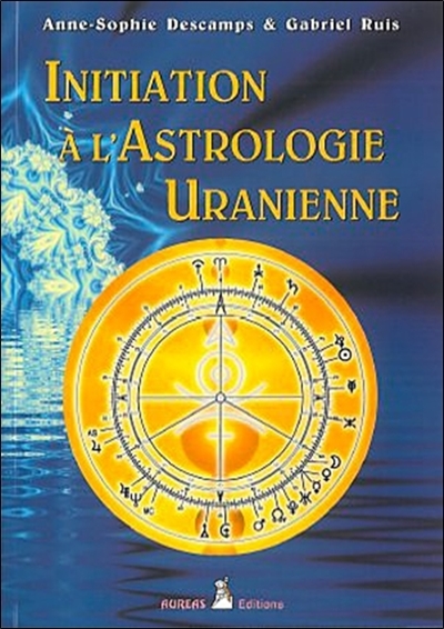 Initiation à l'astrologie uranienne