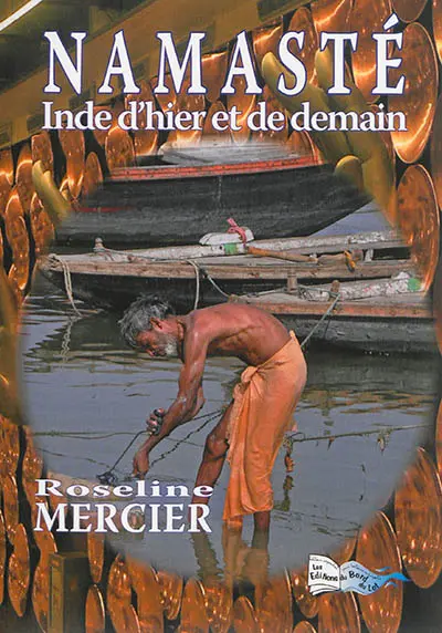 Namasté : Inde d'hier et de demain : document