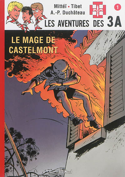 Les aventures des 3A. Vol. 1. Le mage de Castelmont