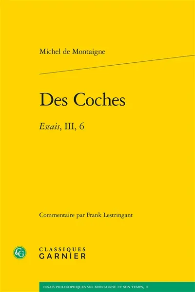 Des coches : Essais, III, 6