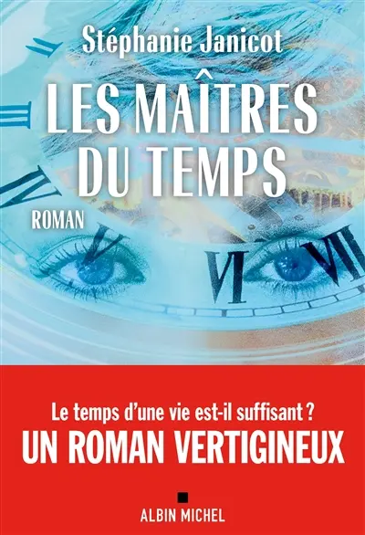 Les maîtres du temps