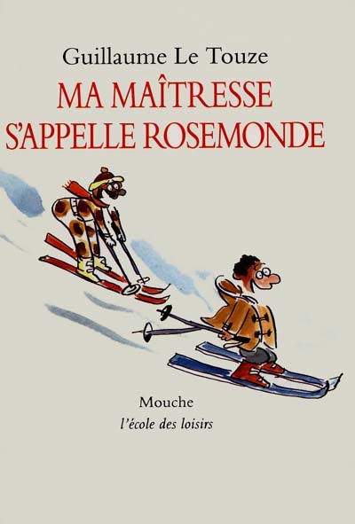 Ma maîtresse s'appelle Rosemonde