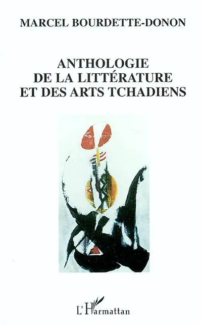 Anthologie de la littérature et des arts tchadiens