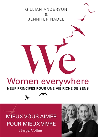 WE, women everywhere : neuf principes pour une vie riche de sens