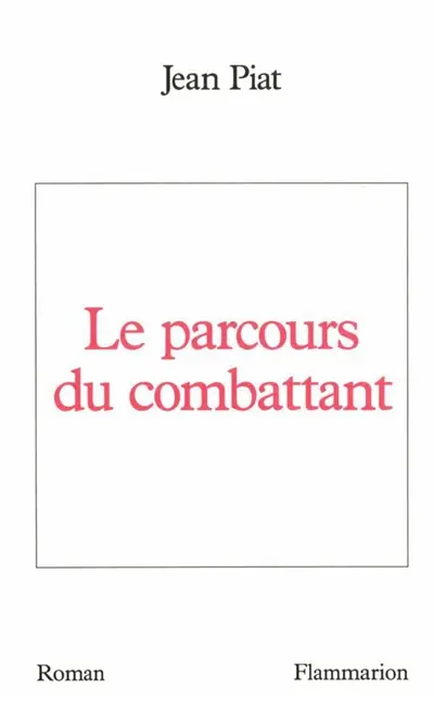 Le Parcours du combattant