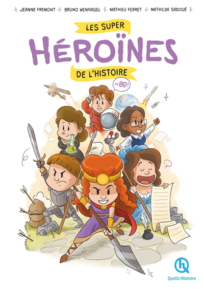Les super héroïnes de l'histoire : en BD !