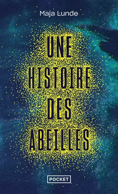 Une histoire des abeilles