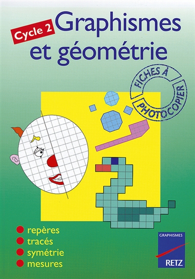 Graphismes et géométrie, cycle 2