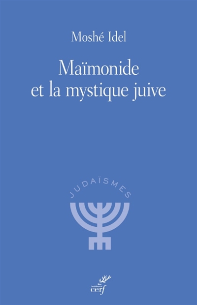Maïmonide et la mystique juive