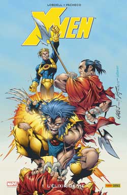 X-Men. Vol. 1. L'élixir de vie
