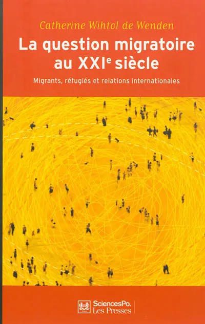 La question migratoire au XXIe siècle : migrants, réfugiés et relations internationales