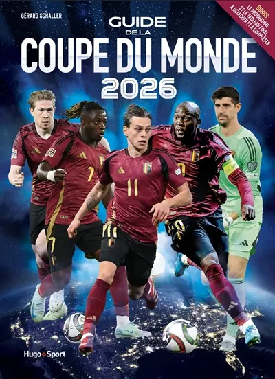 Guide de la Coupe du monde 2026 (Belgique)