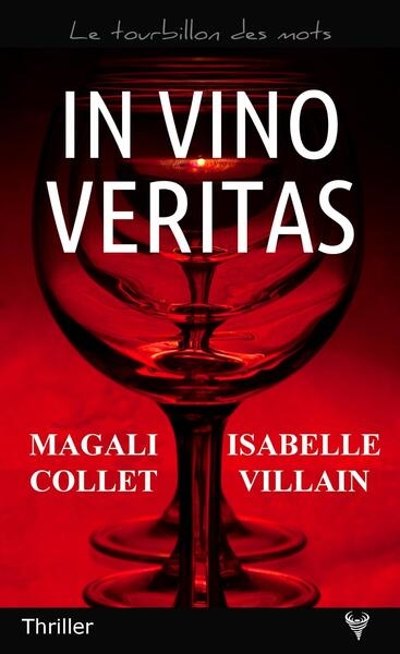 In vino veritas : thriller