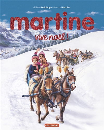 Martine. Vive Noël !