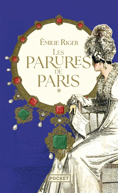 Les parures de Paris. Vol. 1