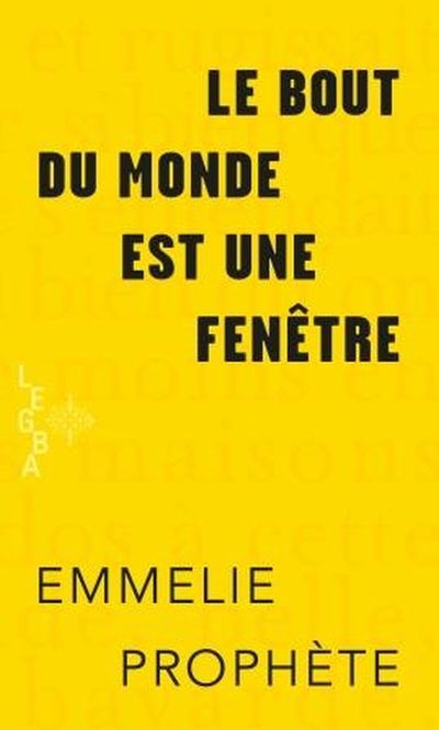 Le bout du monde est une fenêtre