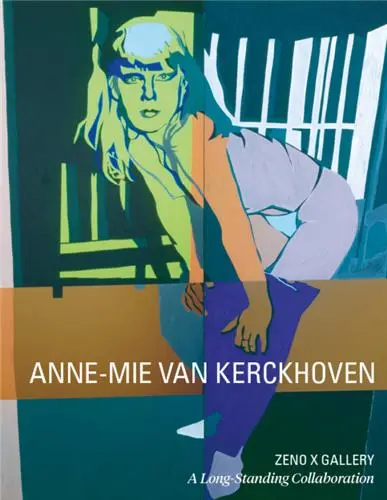 Anne-Mie van Kerckhoven Zeno X Gallery. A long-standing Collaboration