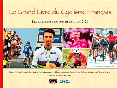 Le grand livre du cyclisme français : les meilleurs moments de la saison 2020