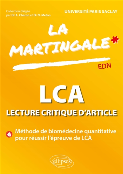 La martingale. LCA : lecture critique d'articles : EDN