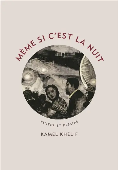Même si c'est la nuit