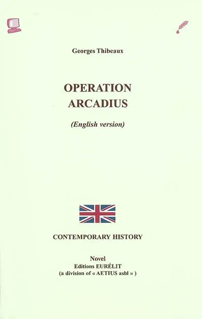 Opération Arcadius (English version)
