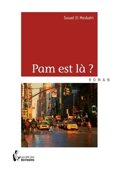 Pam est là ?