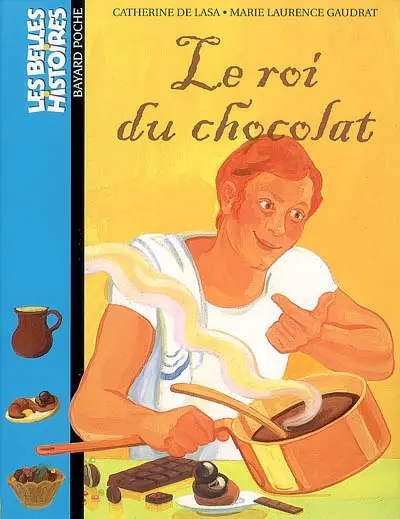 Le roi du chocolat