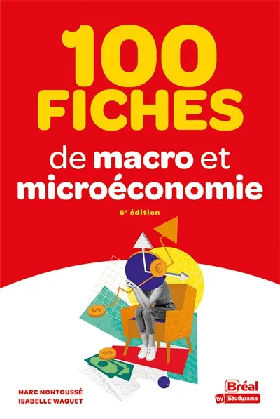 100 fiches de macro et microéconomie