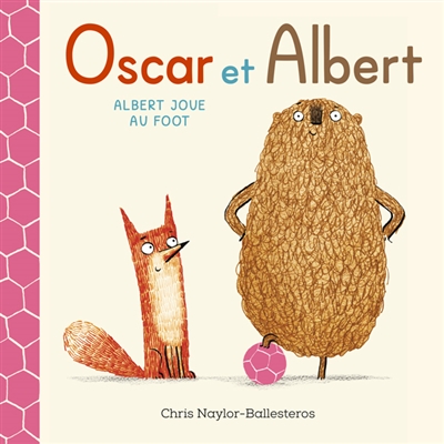 Oscar et Albert. Vol. 4. Albert joue au foot