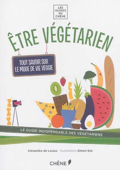 Etre végétarien : tout savoir sur le mode de vie veggie