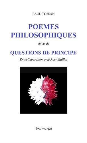 Poèmes philosophiques. Questions de principe