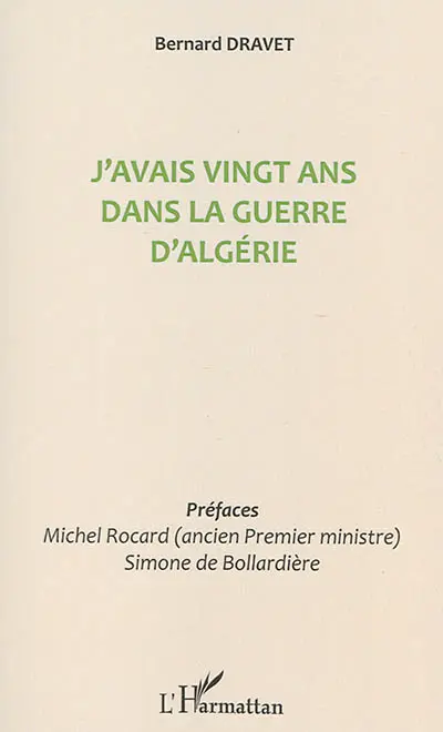 J'avais vingt ans dans la guerre d'Algérie