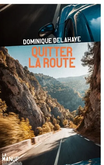 Quitter la route