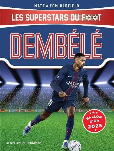 Les superstars du foot. Dembélé