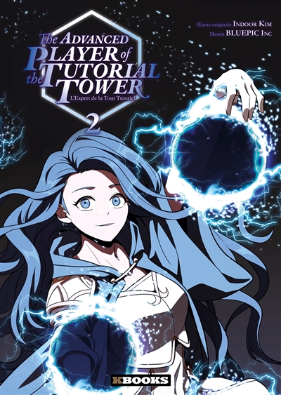 The advanced player of the tutorial tower : l'expert de la tour tutoriel. Vol. 2