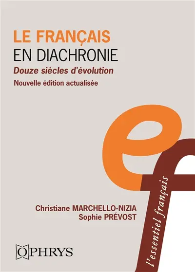 Le français en diachronie : douze siècles d'évolution