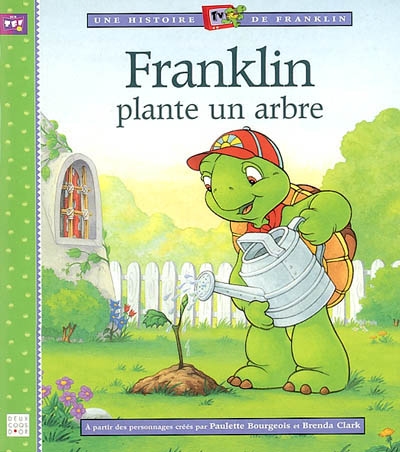 Une histoire TV de Franklin. Franklin plante un arbre