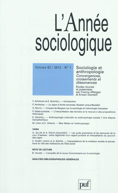 Année sociologique (L'), n° 1 (2012). Sociologie et anthropologie : convergences, croisements et dissonances