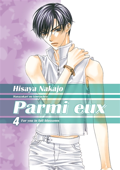 Parmi eux : for you in full blossoms. Vol. 4