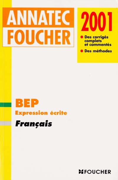 Français, expression écrite : BEP 2001