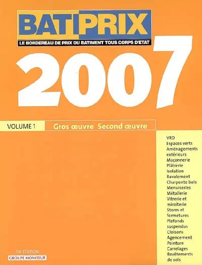 Bâtiprix 2009. Vol. 1. Gros oeuvre, second oeuvre 2007