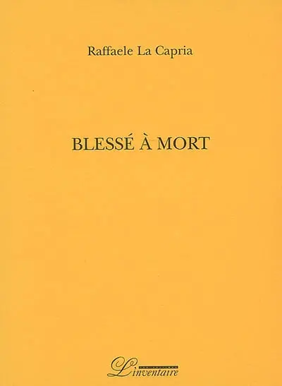 Blessé à mort