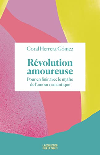 Révolution amoureuse, Coral Herrera Gomez