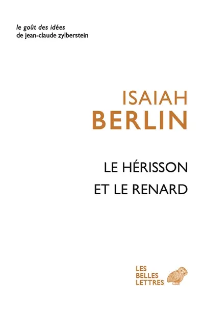 Le renard et le hérisson : essai sur la vision de l'histoire de Tolstoï